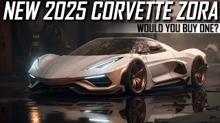 New 2025 Corvette Zora | Would You Buy One?