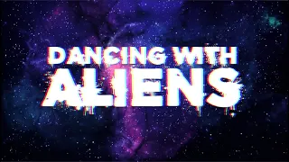 DANCING WITH ALIENS 👽 Progressive Psytrance Mix