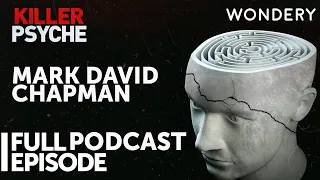 Mark David Chapman: The Man Who Killed John Lennon | Killer Psyche | True Crime | Full Episodes