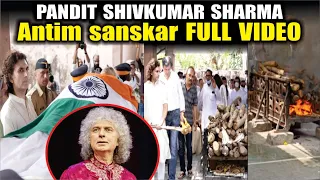 Pandit Shivkumar Sharma Antim Sanskar | Full Video | Amitabh Bachchan | Jaya Bachchan | Javed Akhtar