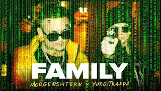 MORGENSHTERN & Yung Trappa - FAMILY но ГОЛОС ЦИФРОВОЙ