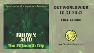 Brown Acid The Fifteenth Trip Full Album