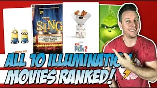 All 10 Illumination Movies Ranked!