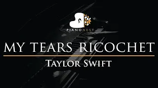 Taylor Swift – my tears ricochet - Piano Karaoke Instrumental Cover with Lyrics