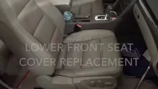 Audi A4 Front Lower Seat Cover Replacement