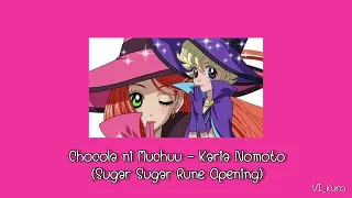 Chocola ni Muchuu - Karia Nomoto (Sugar Sugar Rune OP) Thai sub + Romaji