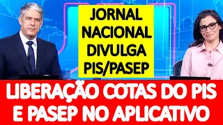 JORNAL DIVULGA A LIBERAÇÃO DAS COTAS PIS E PASEP - VEJA COMO SACAR O PIS/PASEP PELO APLICATIVO