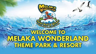 Melaka Wonderland Theme Park & Resort