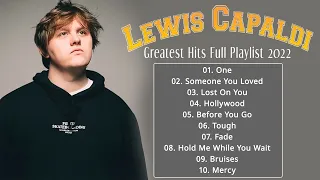 LewisCapaldi Greatest Hits 2022 TOP 100 Songs of the Weeks 2022 Best Playlist Full Album