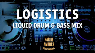 Logistics Classics - Liquid Drum &  Bass Mix (Uplifting)