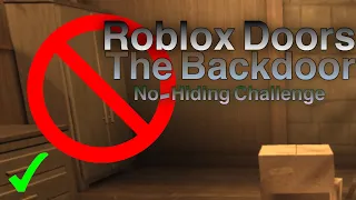 I found a glitch for The Roblox Doors: The Backdoor No-Hiding challenge!
