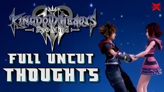 Kingdom Hearts 3 ReMind DLC - FULL Uncut Thoughts & Feelings!