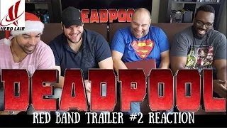 DEADPOOL Red Band Trailer #2 REACTION