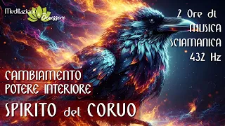 Musica Sciamanica 432 Hz | Spirito del Corvo | Invito al Cambiamento | Potere Interiore