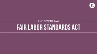 Fair Labor Standards Act