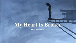 Free Sad Type Beat - "My Heart Is Broken" Emotional Piano Instrumental 2022