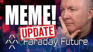 FFIE Stock - Faraday Future Intelligent Electric MEME NEWS! Martyn Lucas Investor