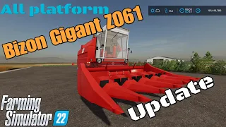 Bizon Gigant Z061 / UPDATE for all platforms on FS22 / Nov 17