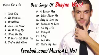 Shayne Ward Top Best Songs