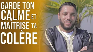 MAÎTRISE TA COLÈRE ET GARDE TON CALME. Rachid Eljay