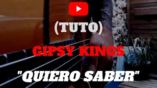 ( tuto guitare ) Apprends à jouer Quiero saber des GIPSY KINGS !