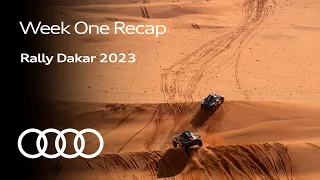 Week One Recap | Audi x @OfficialDakar 2023