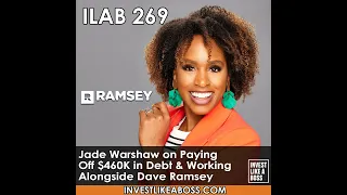269: Jade Warshaw on Paying off $460K in Debt & Working Alongside Dave Ramsey