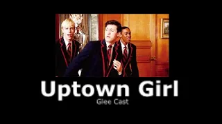 Glee Cast - Uptown Girl (slowed + reverb)
