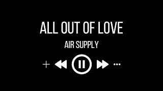 Air Supply - All Out Of Love (karaoke)