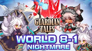 Guardian Tales World 8-1 ⭐⭐⭐ Nightmare mode Mt Shivering Rugged Cliffside  守望傳說 夢魘8-1 通關教學 世界 8 顫慄之山