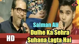 Salman Ali - Dulhe Ka Sehra Suhana Lagta Hai | Indian Idol 10 - Neha Kakkar - 2018