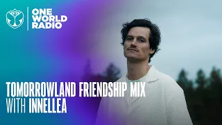 Tomorrowland - Friendship Mix - Innellea