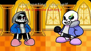 Confronting yourself but is sans and dust sing it