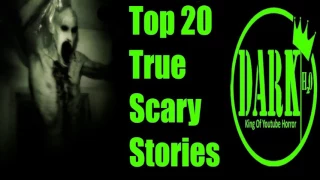 Top 20 Scary Stories