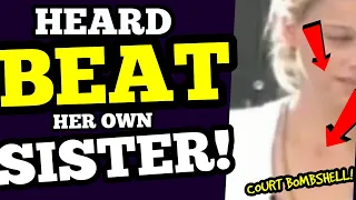 Amber Heard CRUSHED in Court as PROOF she BEAT HER SISTER is EXPOSED!