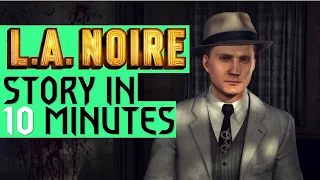 L.A. Noire Story Recap in 10 minutes