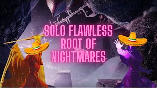 Solo Flawless Root of Nightmares on Warlock