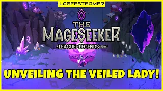 Unveiling the Veiled Lady! - The Mageseeker Gameplay Walkthrough Part 5