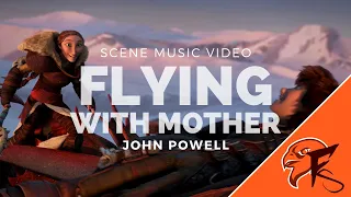 Flying with Mother (Film Version), from HTTYD 2 – John Powell