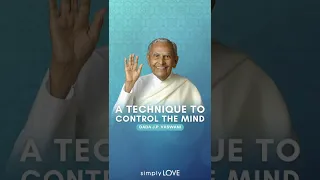 A Technique to Control the Mind | Dada Vaswani #mindfulness #mindset #shorts