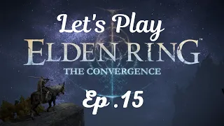 Elden Ring Convergence - Episode 15: Nokron