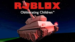 Roblox: Obliterating Children