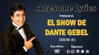 El Show de Dante Gebel - #1 (Radio)