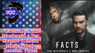 ARE TOM MACDONALD AND BEN SHAPIRO SPEAKING FACTS??!! "Facts" By Tom MacDonald Reaction Video!