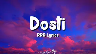 Dosti (Lyrics) Hindi Version | RRR | Amit Trivedi, Ram Charan, Jr. Ntr, Alia Bhatt, Olivia Morris