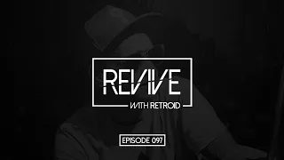 Revive 097 With Retroid And Stromlinie