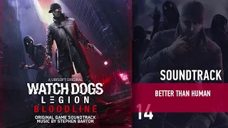Watch Dogs: Legion – Bloodline - #14 Better Than Human (Soundtrack by Stephen Barton)