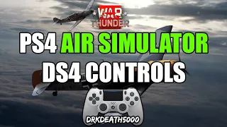 War Thunder PS4 DS4 Air Simulator Controls