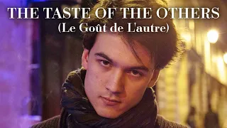 The Taste of the Other (Le Goût de L'autre)