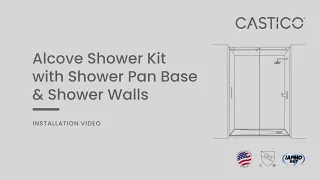 CASTICO - Alcove Shower Kit Installation Video